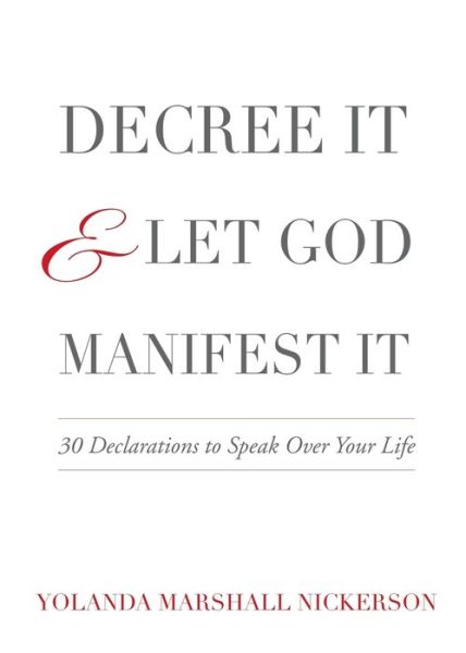 Cover for Yolanda Nickerson · Decree It and Let God Manifest It (Paperback Book) (2019)