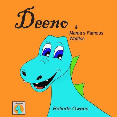 Cover for Ralinda Owens · Deeno and Mama's Famous Waffles (Paperback Book) (2018)