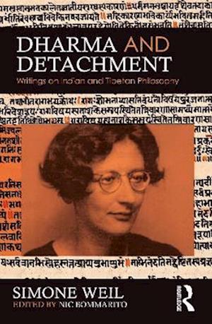 Cover for Simone Weil · Dharma and Detachment: Writings on Indian and Tibetan Thought (Paperback Bog) (2025)