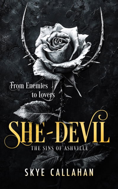 Cover for Skye Callahan · She-Devil: A Bad Boy Dark Romance - Sins of Ashville (Paperback Book) (2025)