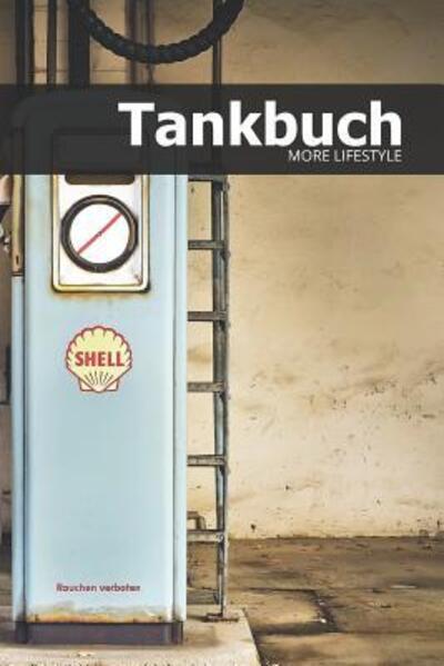 Cover for More Lifestyle · Tankbuch (Paperback Book) (2019)