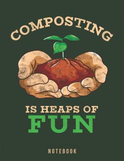 Cover for Jackrabbit Rituals · Composting Is Heaps Of Fun (Taschenbuch) (2019)