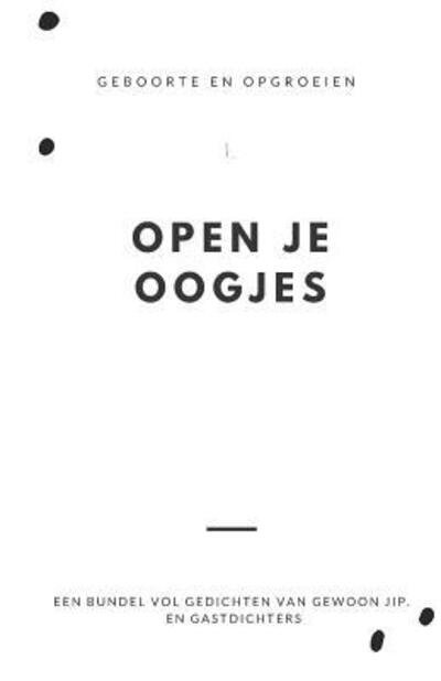 Cover for Gewoon Jip · Open Je Oogjes (Bok) (2019)