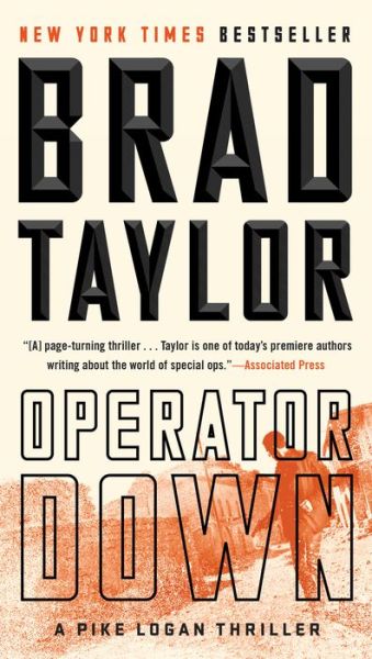 Cover for Brad Taylor · Operator Down: A Pike Logan Thriller (Paperback Bog) (2018)