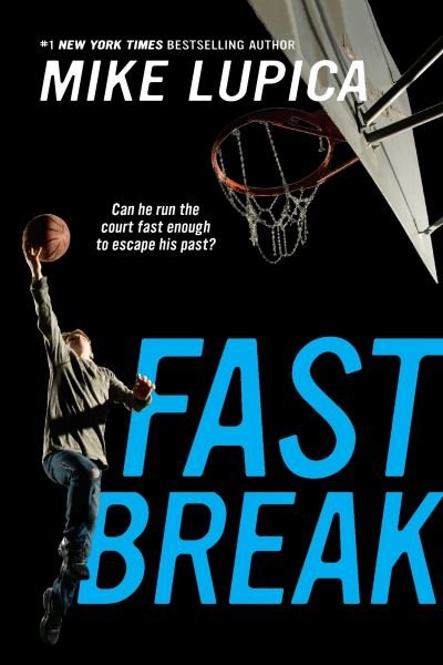 Cover for Mike Lupica · Fast Break (Buch) (2016)