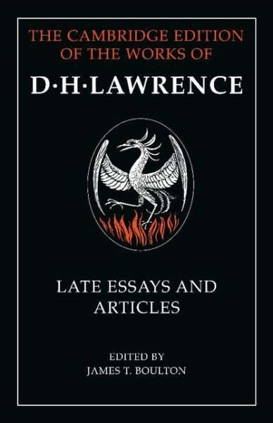 Cover for D. H. Lawrence · D. H. Lawrence: Late Essays and Articles - The Cambridge Edition of the Works of D. H. Lawrence (Paperback Book) (2014)