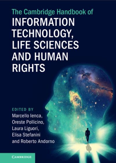 Cover for Marcello Ienca · The Cambridge Handbook of Information Technology, Life Sciences and Human Rights - Cambridge Law Handbooks (Hardcover Book) [New edition] (2022)