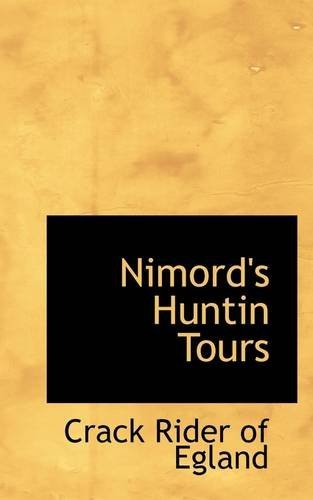 Cover for Crack Rider of Egland · Nimord's Huntin Tours (Paperback Book) (2009)