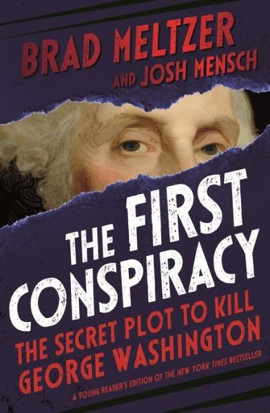 Cover for Brad Meltzer · The First Conspiracy (Young Reader's Edition): The Secret Plot to Kill George Washington (Hardcover Book) (2020)