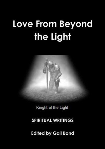 Cover for Gail Bond · Love from Beyond the Light (Paperback Book) (2012)