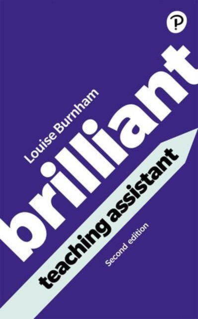 Cover for Louise Burnham · Brilliant Teaching Assistant - Brilliant (Pocketbok) (2024)