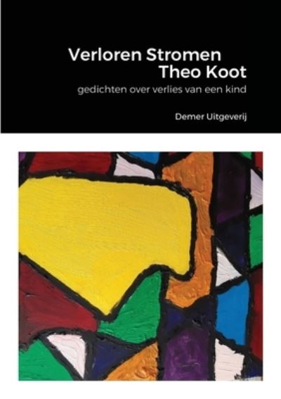 Cover for Theo Koot · Verloren Stromen (Paperback Book) (2021)