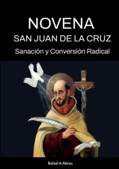 Cover for Rafael Abreu · Novena a San Juan de la Cruz (Bog) (2022)