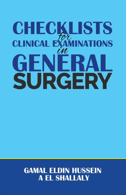 Cover for Gamal Eldin Hussein A El Shallaly · Checklists for Clinical Examinations in General Surgery (Paperback Book) (2024)