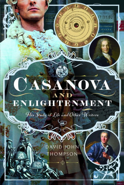 Cover for David John Thompson · Casanova and Enlightenment: His Study of Life and Other Writers (Hardcover Book) (2024)