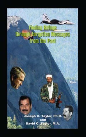 Cover for Joseph C Taylor · Finding Refuge Through Forgotten Messages from the Past (Paperback Book) (2003)
