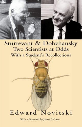 Cover for Edward Novitski · Sturtevant &amp; Dobzhansky Two Scientists at Odds: with a Student's Recollections (Paperback Book) (2005)