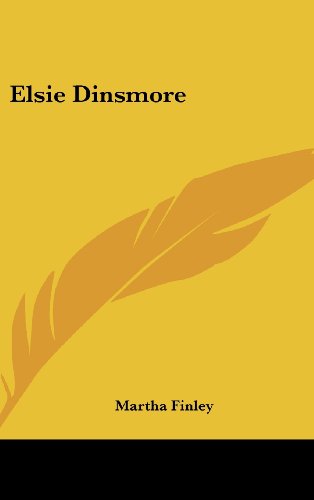 Cover for Martha Finley · Elsie Dinsmore (Hardcover Book) (2005)