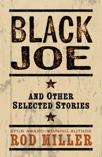 Cover for Rod Miller · Black Joe and Other Selected Stories (Book) (2023)