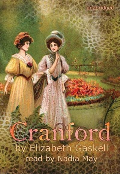 Cover for Elizabeth Cleghorn Gaskell · Cranford (CD) (2009)