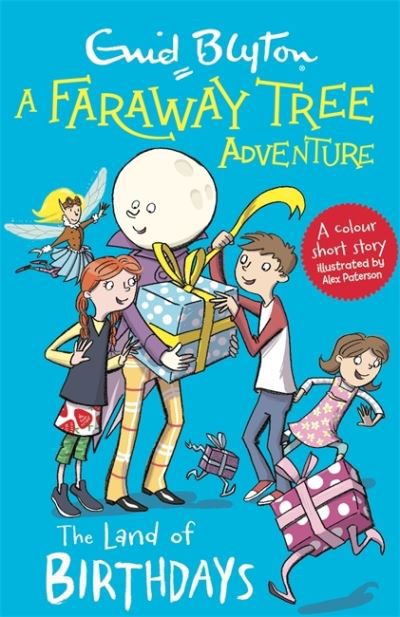 A Faraway Tree Adventure: The Land of Birthdays: Colour Short Stories - A Faraway Tree Adventure - Enid Blyton - Livros - Hachette Children's Group - 9781444959833 - 7 de janeiro de 2021