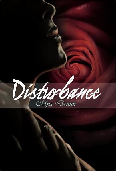 Cover for Mya De Nn · Disturbance (Inbunden Bok) (2011)