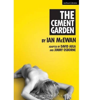 Cover for Ian McEwan · The Cement Garden - Modern Plays (Taschenbuch) (2014)