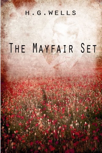 Cover for H. G. Wells · The Mayfair Set (Paperback Bog) (2012)