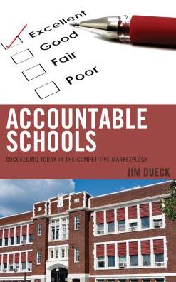 Cover for Jim Dueck · Accountable Schools: Succeeding Today in the Competitive Marketplace (Hardcover Book) (2018)