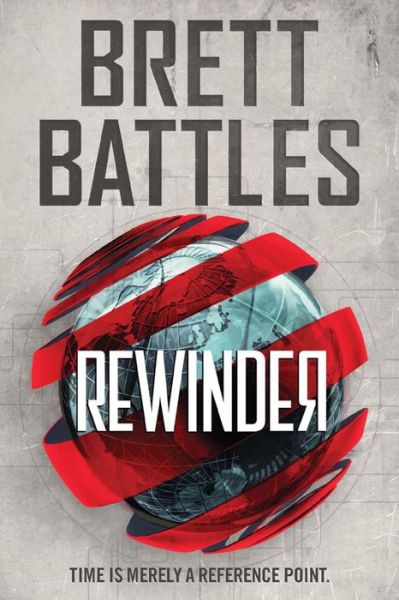 Cover for Brett Battles · Rewinder - Rewinder (Paperback Book) (2015)