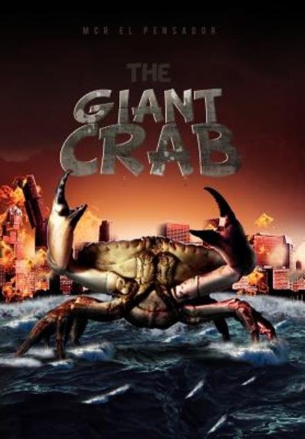 Cover for Mcr El Pensador · The Giant Crab (Gebundenes Buch) (2012)