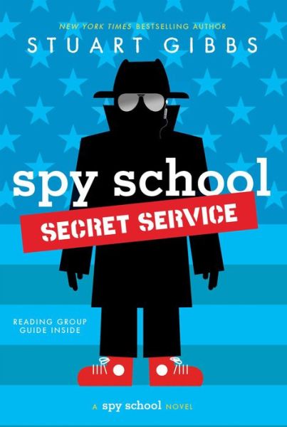 Cover for Stuart Gibbs · Spy School secret service (Book) [First edition. edition] (2018)