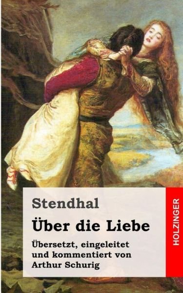 Cover for Stendhal · Uber Die Liebe (Paperback Book) (2013)