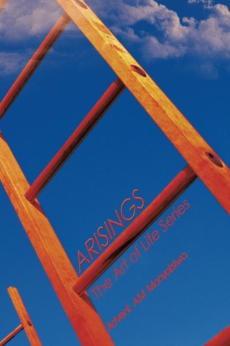Cover for Advent A.m. Monyatsiwa · Arisings: the Art of Life Series (Paperback Book) (2014)