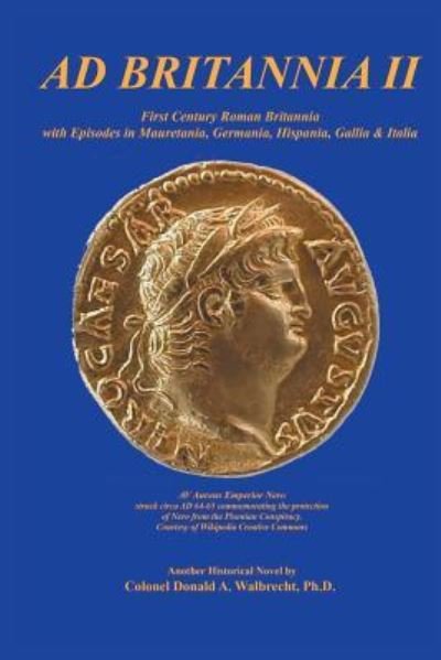 Cover for Ph D Colonel Donald a Walbrecht · Ad Britannia II (Taschenbuch) (2017)