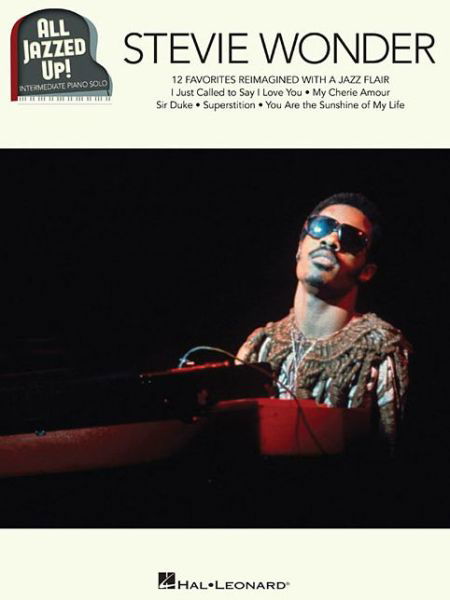 All Jazzed Up]: Stevie Wonder - Stevie Wonder - Kirjat - Hal Leonard Corporation - 9781495030833 - sunnuntai 31. tammikuuta 2016