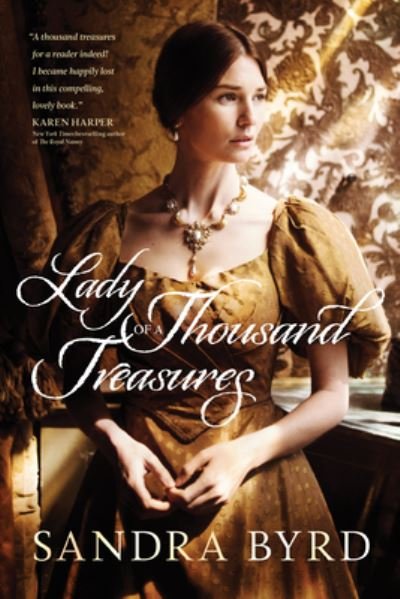 Cover for Sandra Byrd · Lady of a thousand treasures (Buch) (2018)