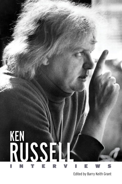Ken Russell: Interviews - Conversations with Filmmakers Series (Paperback Book) (2024)