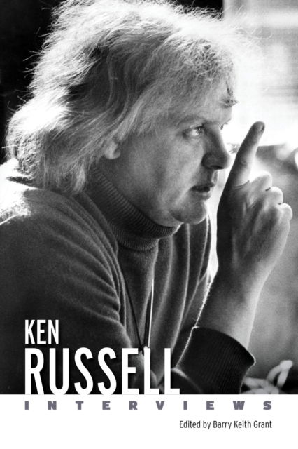 Ken Russell: Interviews - Conversations with Filmmakers Series -  - Książki - University Press of Mississippi - 9781496851833 - 15 sierpnia 2024