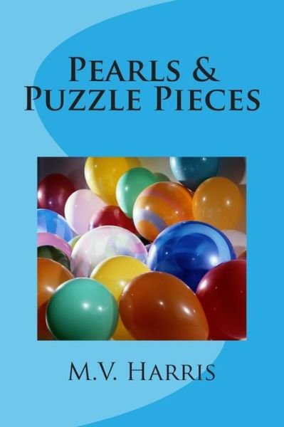 Cover for M V Harris · Pearls &amp; Puzzle Pieces (Paperback Bog) (2014)
