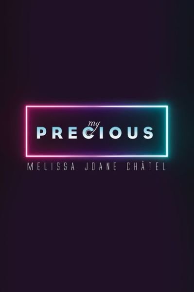 Cover for Melissa Joane Châtel · My Precious (Paperback Book) (2019)