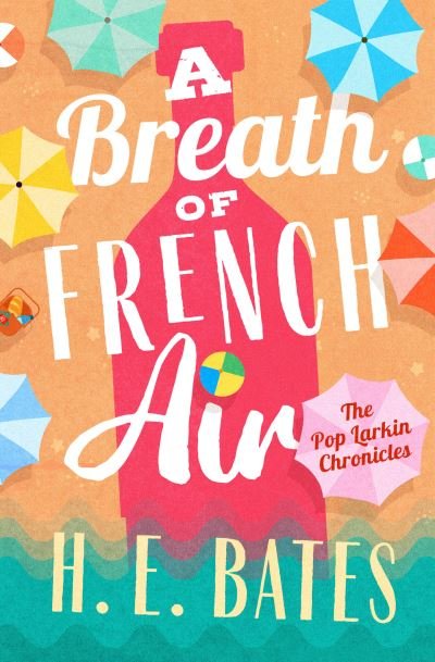 Breath of French Air - H. E. Bates - Andere - Open Road Integrated Media, Inc. - 9781504068833 - 11. Januar 2022