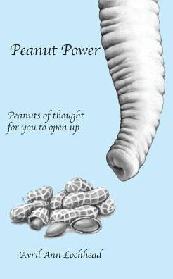 Cover for Avril Ann Lochhead · Peanut Power (Pocketbok) (2017)