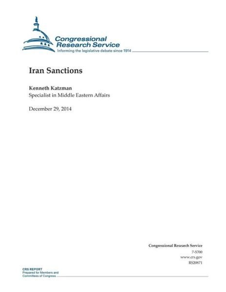 Congressional Research Service · Iran Sanctions (Paperback Book) (2014)