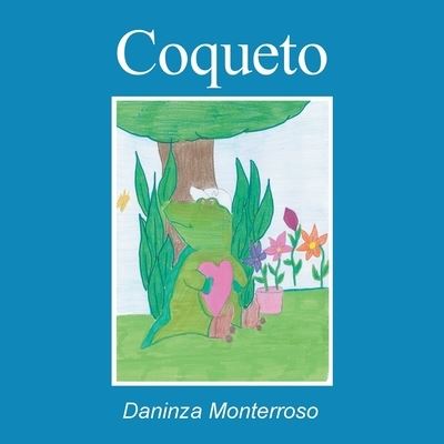 Cover for Daninza Monterroso · Coqueto (Paperback Book) (2020)