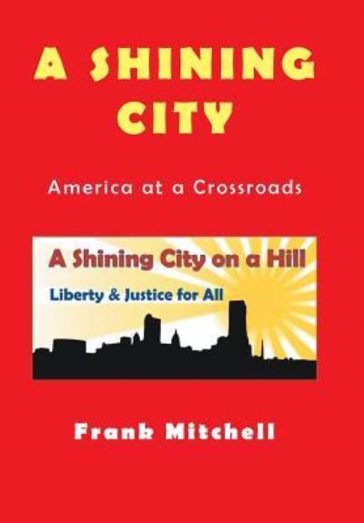 Cover for Frank Mitchell · A Shining City (Hardcover Book) (2016)