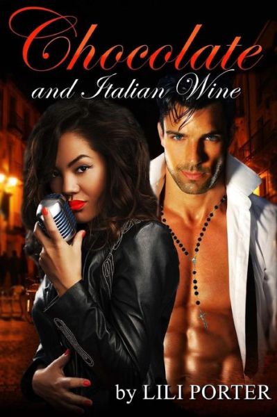 Cover for Lili Porter · Chocolate and Italian Wine (Paperback Book) (2015)