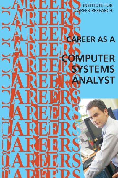 Cover for Institute for Career Research · Career As a Computer Systems Analyst (Paperback Bog) (2015)