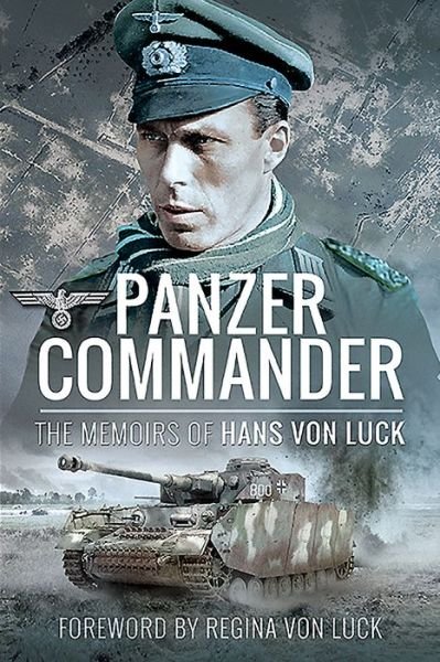 Cover for Hans von Luck · Panzer Commander: The Memoirs of Hans von Luck (Pocketbok) (2020)