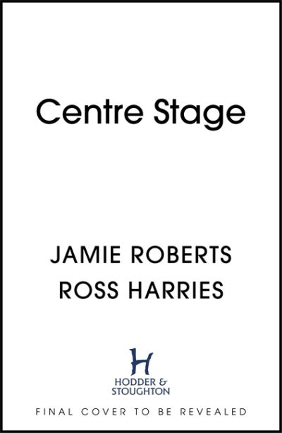 Cover for Jamie Roberts · Centre Stage (Hardcover Book) (2021)